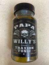 Load image into Gallery viewer, Papa Willy&#39;s Traxion Tonic
